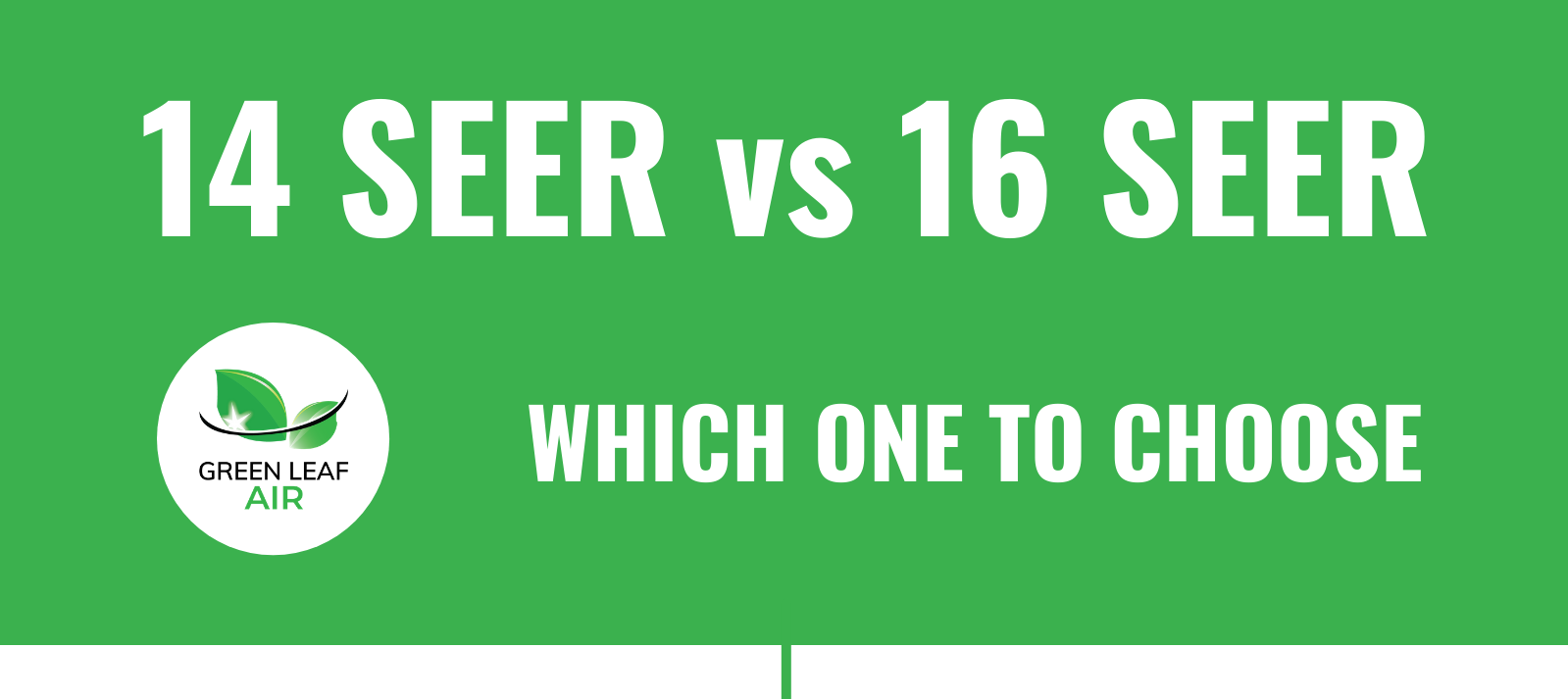 14 SEER vs 16 SEER – Which One To Choose