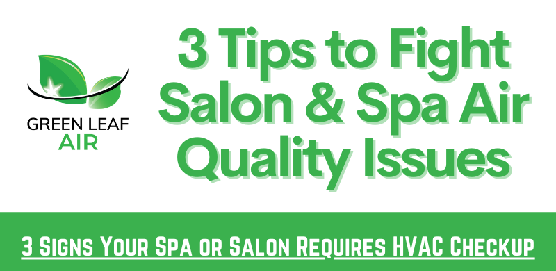 3 Tips to Fight Salon & Spa Air Quality Issues