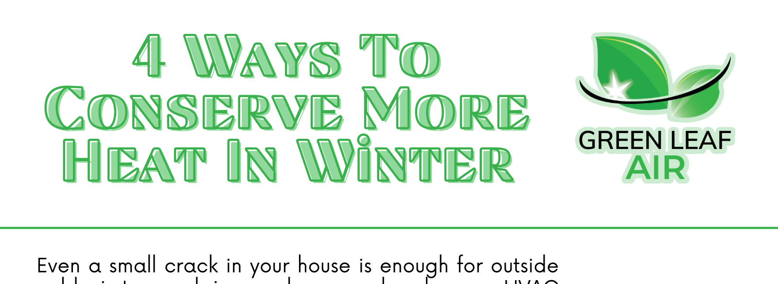 4 Ways to Conserve More Heat in Winter