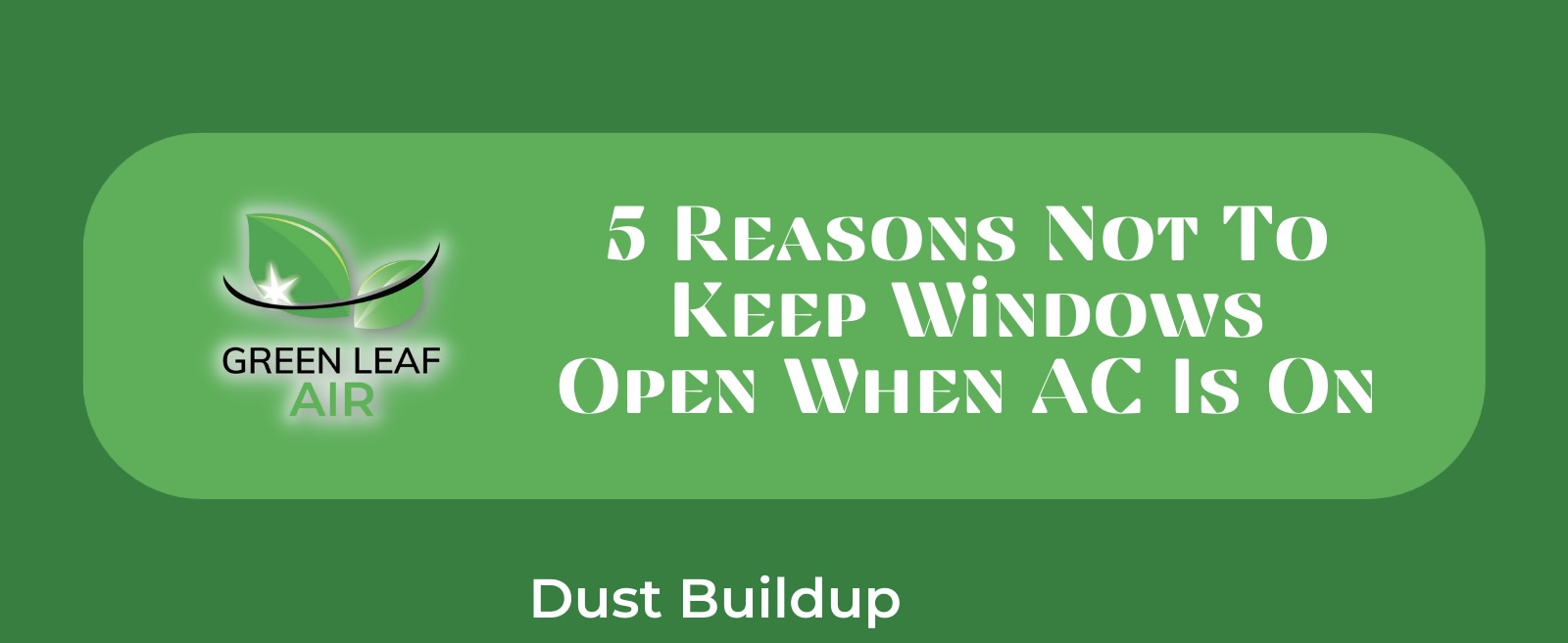 5 Reasons Not To Keep Windows Open When AC Is On