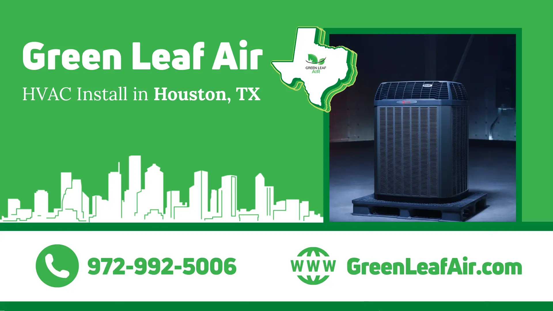 Green Leaf Air's HVAC unit in a Houston showcase, featuring contact info and website on a green background with city skyline silhouette.